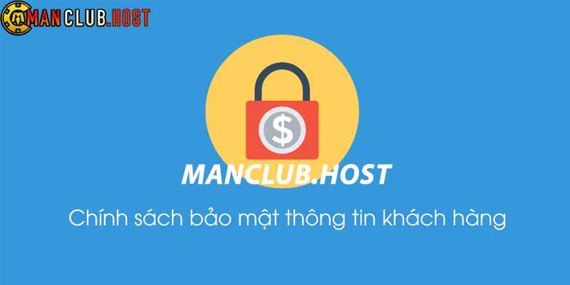 Chính sách bảo mật Manclub được đăng tải ở đâu?